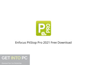 Enfocus PitStop Pro 2021 Free Download-GetintoPC.com