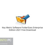 Key Metric Software FolderSizes Enterprise Edition 2021 Free Download