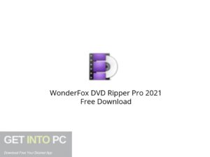 WonderFox DVD Ripper Pro 2021 Free Download-GetintoPC.com.jpeg