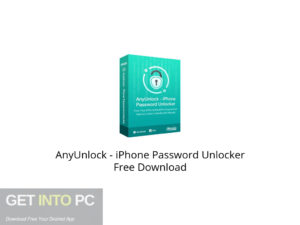 AnyUnlock iPhone Password Unlocker Free Download-GetintoPC.com
