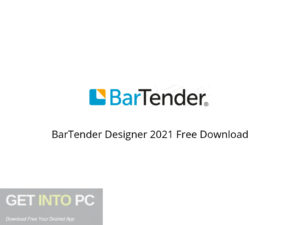 BarTender Designer 2021 Free Download-GetintoPC.com