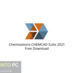 Chemstations CHEMCAD Suite 2021 Free Download
