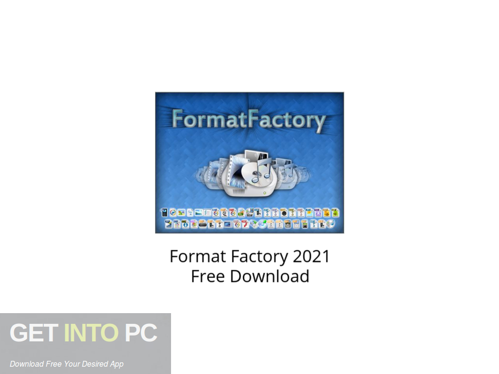 Download Format Factory 2021 Free Download