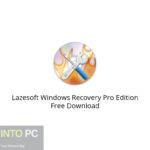 Lazesoft Windows Recovery Pro Edition Free Download