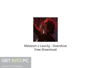 Medasin x Laxcity Overdose Free Download-GetintoPC.com.jpeg