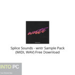 Splice Sounds – wntr Sample Pack (MIDI, WAV) Free Download