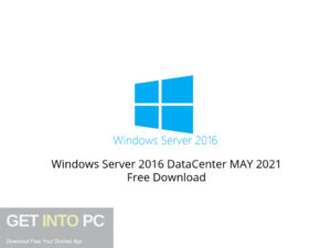 Windows Server 2016 DataCenter MAY 2021 Free Download-GetintoPC.com.jpeg