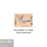 WoodWOP v5 2008 Free Download