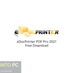 eDocPrinter PDF Pro 2021 Free Download