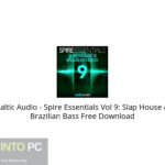 Baltic Audio – Spire Essentials Vol 9: Slap House & Brazilian Bass Free Download