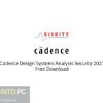 Cadence Design Systems Analysis Security 2021 Free Download