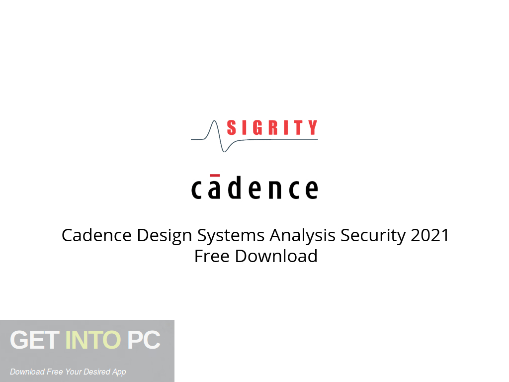 Download Cadence Design Systems Analysis Security 2021 Free Download