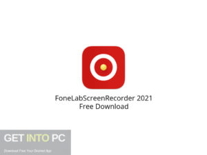 FoneLabScreenRecorder 2021 Free Download-GetintoPC.com.jpeg