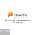 Paragon Hard Disk Manager 2021 Free Download