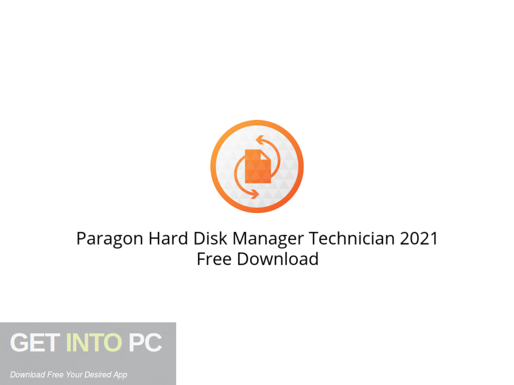 Download Paragon Hard Disk Manager Technician 2021 Free Download