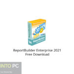 ReportBuilder Enterprise 2021 Free Download