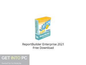 ReportBuilder Enterprise 2021 Free Download-GetintoPC.com.jpeg