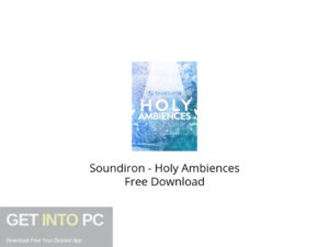 Soundiron Holy Ambiences تنزيل مجاني- GetintoPC.com.jpeg