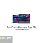 ToonTrack – Electronic Edge EZX Free Download