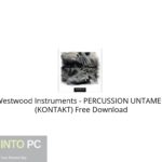Westwood Instruments – PERCUSSION UNTAMED (KONTAKT) Free Download