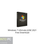 Windows 7 Ultimate JUNE 2021 Free Download