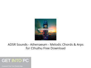 ADSR Sounds Athenaeum Melodic Chords & Arps for Cthulhu Free Download-GetintoPC.com.jpeg