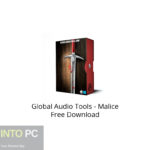 Global Audio Tools – Malice Free Download