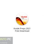 Kodak Preps 2021 Free Download