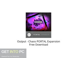 Output Chaos PORTAL Expansion Free Download-GetintoPC.com.jpeg