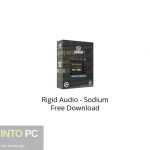 Rigid Audio – Sodium Free Download