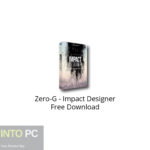 Zero-G – Impact Designer Free Download