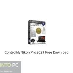 ControlMyNikon Pro 2021 Free Download