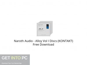 Naroth Audio Alloy Vol I Discs (KONTAKT) Free Download-GetintoPC.com.jpeg