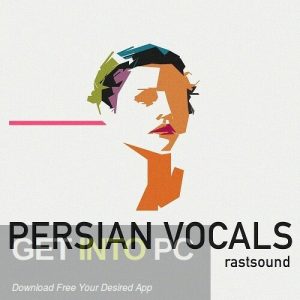 Rast-Sound-Persian-Vocals-KONTAKT-Direct-Link-Free-Download-GetintoPC.com_.jpg