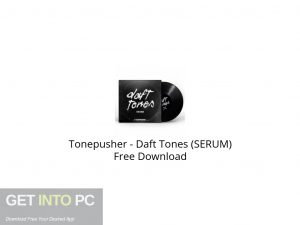 Tonepusher Daft Tones (SERUM) Free Download-GetintoPC.com.jpeg