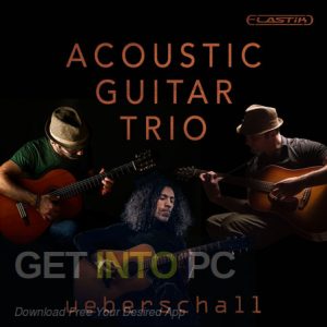 Ueberschall-Acoustic-Guitar-Trio-ELASTIK-Free-Download-GetintoPC.com_.jpg