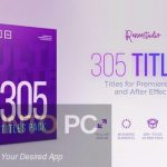 VideoHive – 305 Titles Ultimate Pack for Premiere Pro & After Effects Free Download