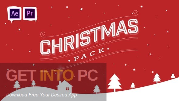 Download Free Christmas Pack After Effects and Premiere Pro [AEP, MOGRT] Free Download - Last Version 2021