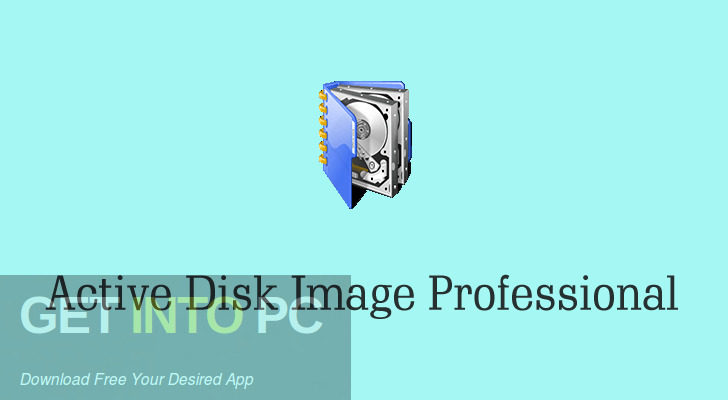 Download Active Disk Image Professional 2022 Free Download