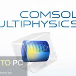 COMSOL Multiphysics 2022 Free Download