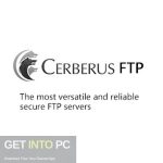 Cerberus FTP Server Enterprise 2022 Free Download