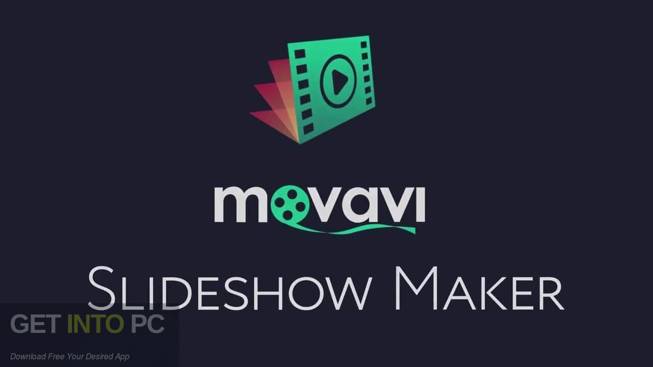 Download Movavi Slideshow Maker 2022 Free Download