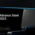 Autodesk Advance Steel 2023 Free Download