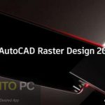 Autodesk AutoCAD Raster Design 2023 Free Download
