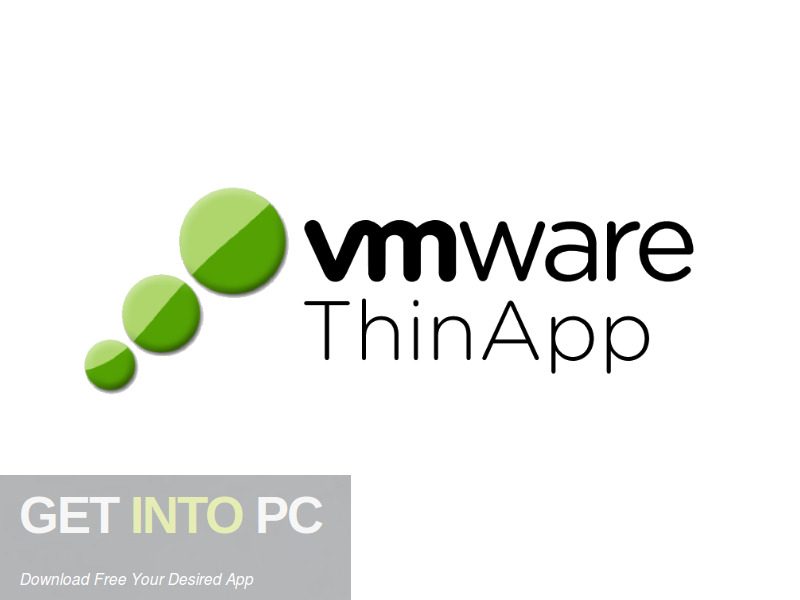 Download VMware ThinApp Enterprise 2022 Free Download