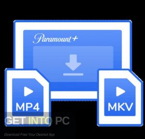 برنامج Kigo-ParamountPlus-Downloader-2022-Free-Download-GetintoPC.com_.jpg