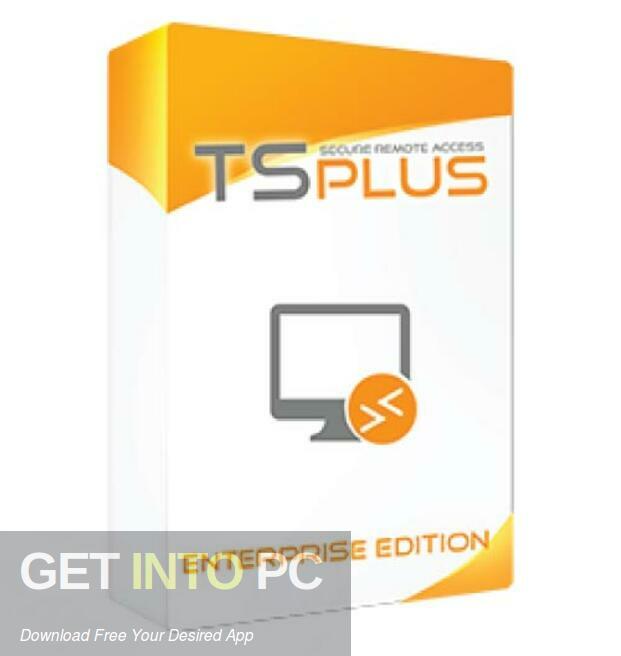 Download TSPlus Enterprise Edition 2022 Free Download
