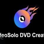 VideoSolo DVD Creator 2022 Free Download