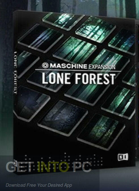 Download Native Instruments – LONE FOREST Maschine Expansion Free Download