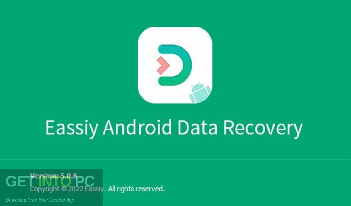 Download Eassiy Android Data Recovery 2022 Free Download